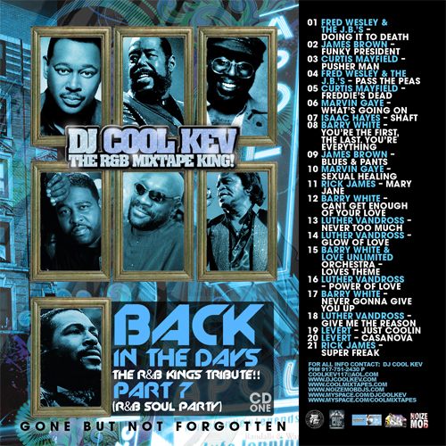 DJ Cool Kev – Back In The Days Pt.7 CD # 1, Old School Downloads, Throwback Downloads, Old School Hip Hop, Old School R&B, Mixtape Downloads