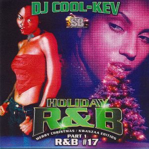 DJ Cool Kev – R&B 17, R&B, RNB, Throwback R&B, Mixtape Downloads, Downloads