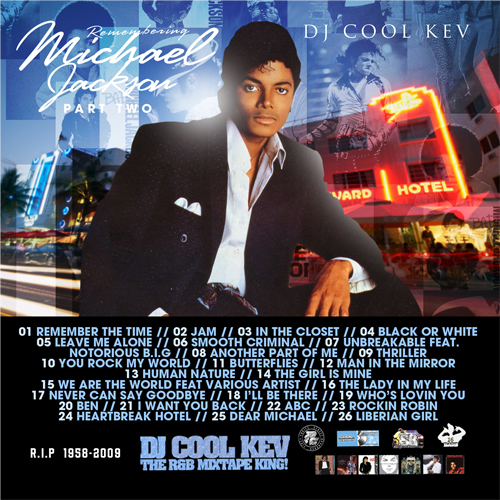 DJ Cool Kev – Remembering Michael Jackson Pt 2, R&B, RnB, Mixtape Downloads, Downloads, Best Of