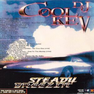DJ Cool Kev – Steady Breezin (1st Mixtape In Stores!!!), Hip Hop, Throwback Hip Hip, Hip Hop Downloads, Old School Hip Hop, Old School